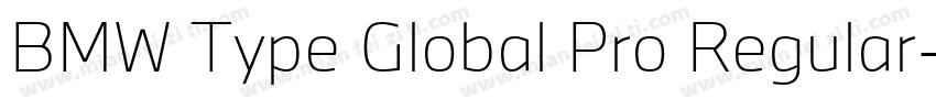 BMW Type Global Pro Regular字体转换